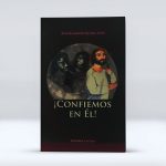 ¡Confiemos en Él!