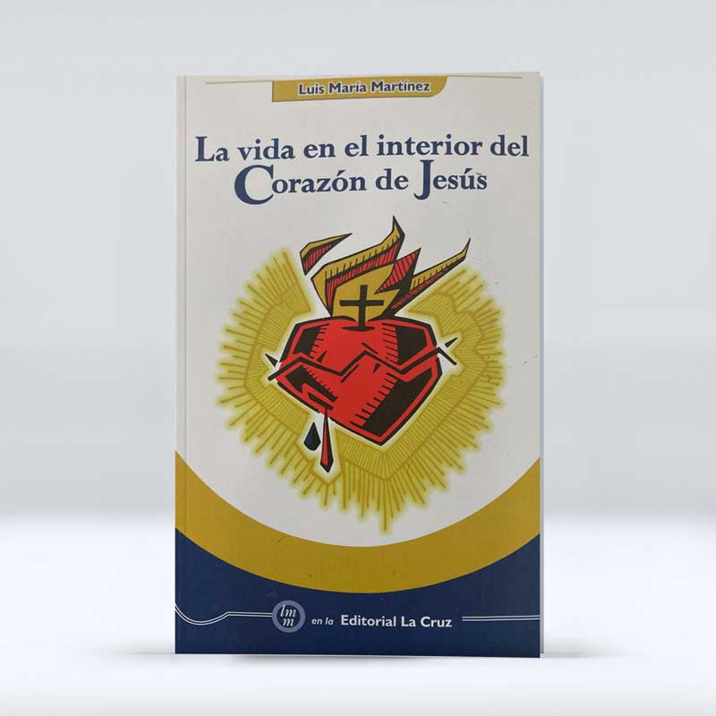 La Vida en el Interior del Corazón de Jesús - Imagen 1
